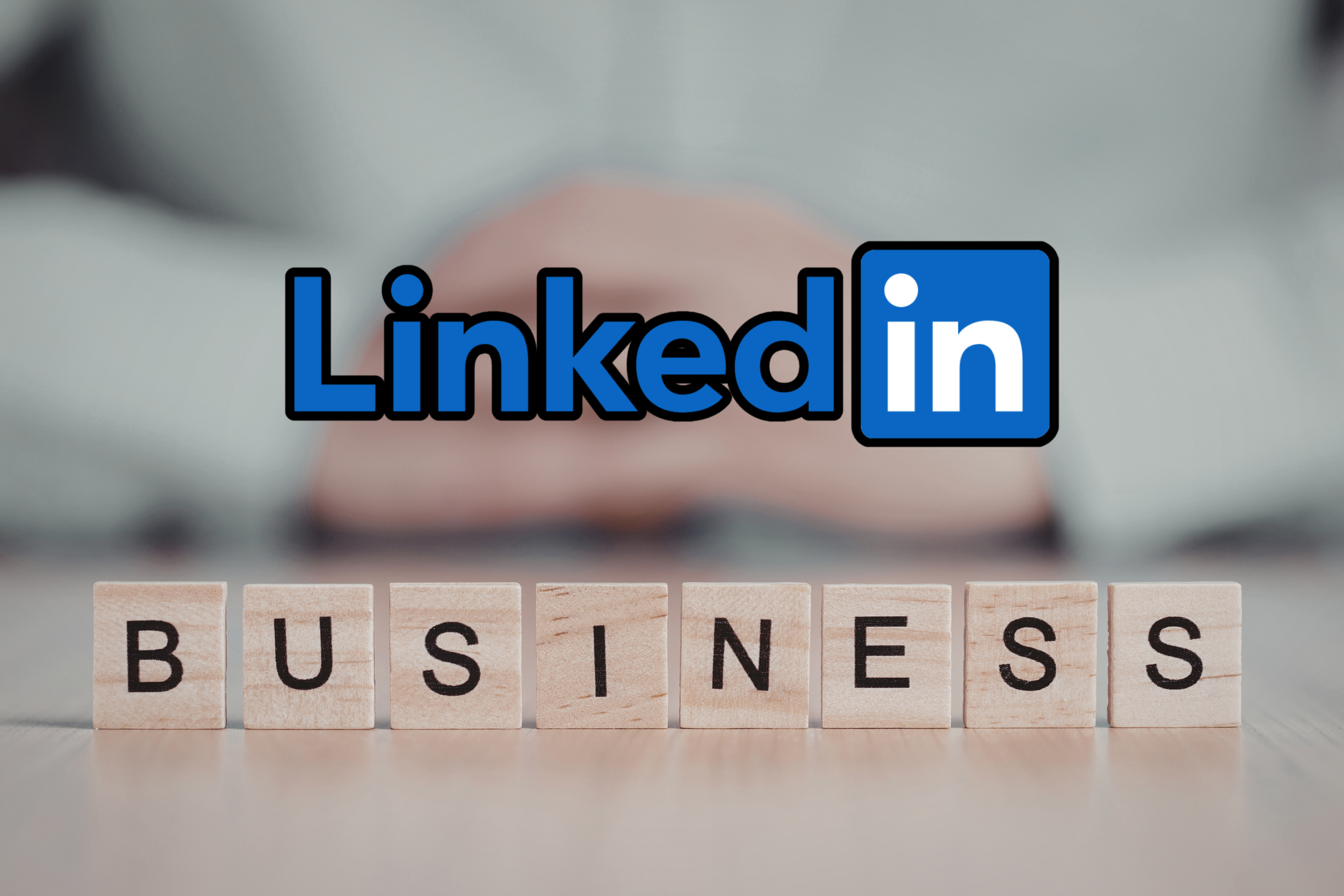 Is LinkedIn Good For Businesses