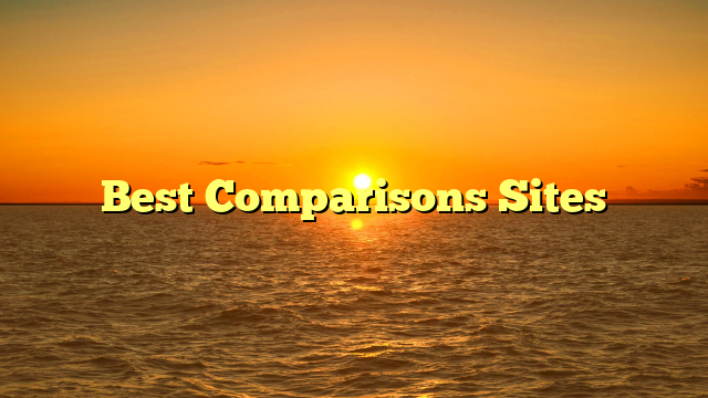 Best Comparisons Sites